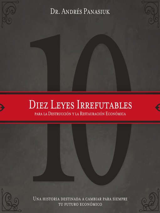 Cover image for Diez leyes irrefutables para la destrucción y la restauración económica